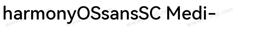 harmonyOSsansSC Medi字体转换